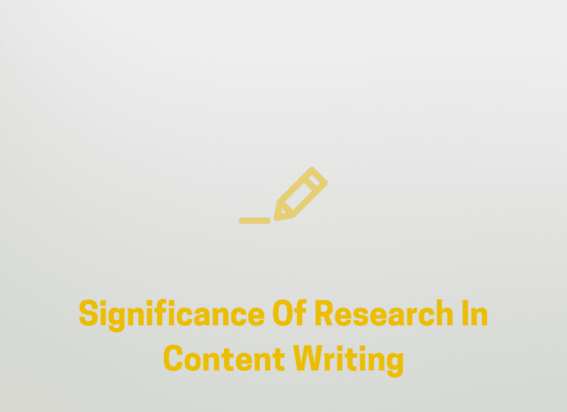 Significance Of Research In Content Writing