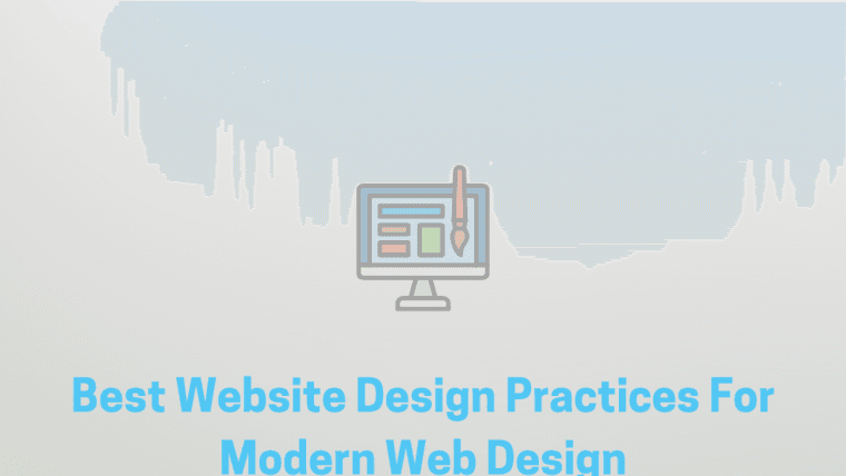 Best Website Design Practices For Modern Web Design